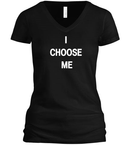 I CHOOSE ME