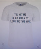 BLACK AND ALIVE